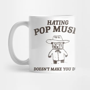 Hating Pop Music Doesn't Make You Deep, Cartoon Meme Top, Vintage Cartoon Sweater, Unisex Mug